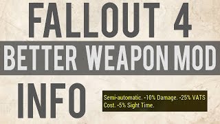 Fallout 4 Mod | Better Weapon Mod Descriptions