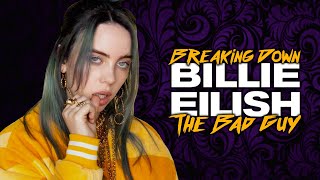 How BILLIE EILISH Breaks The Rules