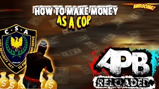 APB RELOADED (PS4) HOW TO MAKE MONEY AS A COP