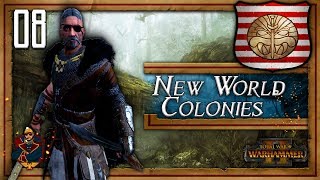 WARRING INTO LUSTRIA!! | WARHAMMER 2 (CTT - New World Colonies - The Southern Realms) #8
