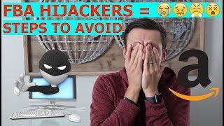 How to Avoid Amazon FBA Hijackers in 2019