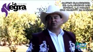 Los Super Cumbieros De Galvarino - Mix Oficial La Negra (DVJ Yimix Ft DJ Kaizer)