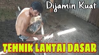 Cara Melantai Dasar Rumah Dengan Cepat