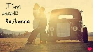 Tumi amar rajkonna by noorhAd @ 01618440033