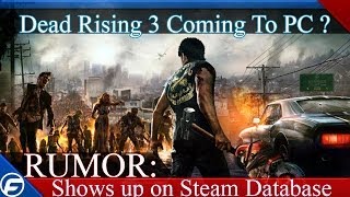 RUMOR: Dead Rising 3 coming to PC ?