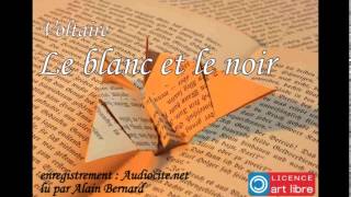 Livre audio : Le blanc et le noir - Voltaire