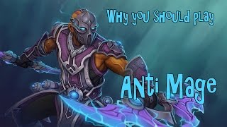 Why you should play Anti Mage