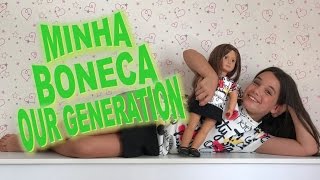 Minha boneca Our Generation