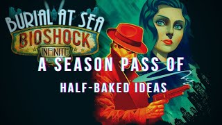 Bioshock Infinite Season Pass Review
