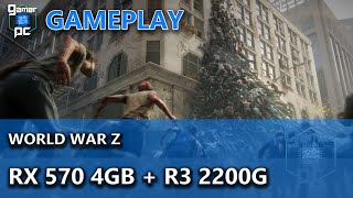 RX 570 4GB + Ryzen 3 2200G - World War Z