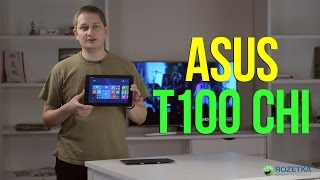 Asus Transformer Book T100 Chi: обзор ноутбука