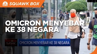 Omicron Menyebar ke 38 Negara