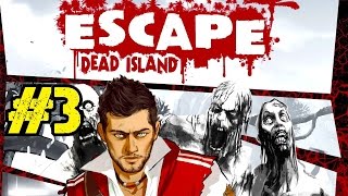 ESCAPE DEAD ISLAND Walkthrough▐ Rope Burn Sucks! (Part 3)