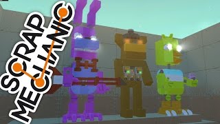 PROJEKTY FNAFOWSKIE!  | SCRAP MECHANIC #214 | HADESIAK & GILATHISS & ADMIROS