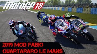 Motogp 2019 Mod Fabio Quartararo At Le Mans (Motogp 18)