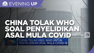China Tolak Usul WHO Untuk Penyelidikan Asal Mula Covid-19