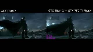 Batman Arkham Knight GTX 750 Ti Dedicated Physx Test Windows 10 Patch