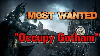 "Batman: Arkham Knight" Walkthrough (Hard), Most Wanted: Occupy Gotham