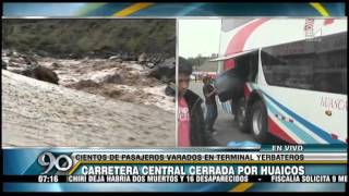Yerbateros: cierre temporal por huaicos en la Carretera Central