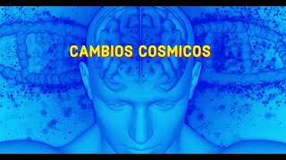 Se acercan cambios cósmicos