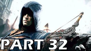 Assassin's Creed: Unity - Walkthrough No Commentary - Part 32 [PS4 PRO]