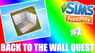 Sims Freeplay | Back to the Wall Quest Walkthrough #2