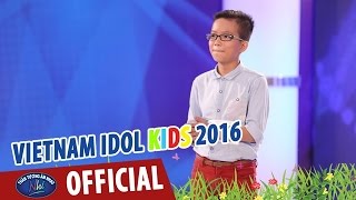 VIETNAM IDOL KIDS - THẦN TƯỢNG ÂM NHẠC NHÍ 2016 - TẬP 2 - SÔNG DAKRONG MÙA XUÂN VỀ - HẢI THANH
