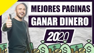 Mejores Páginas para GANAR DINERO por INTERNET 2020 | Con Comprobantes