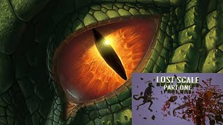 Драконий Взгляд - Lost Scale Part One