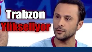 Trabzon Yükseliyor | Futbolu Bilen "Var"