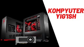 Kompyuter yig'ish(как собрать компьютер)