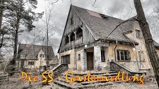 Die Geister SS Siedlung; verlassene Orte