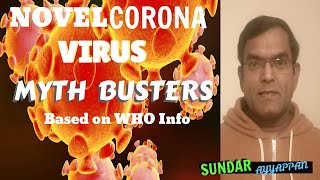 COVID-19 (Coronavirus) Myth Busters based on info from WHO  | Sundar Ayyappan