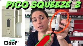 [TUTO ] PICO SQUEEZE 2 de ELEAF ( Revue fr )