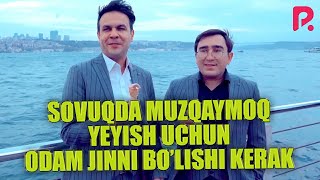 Sovuqda muzqaymoq yeyish uchun odam jinni bo'lishi kerak (Asqar Xikmatov)