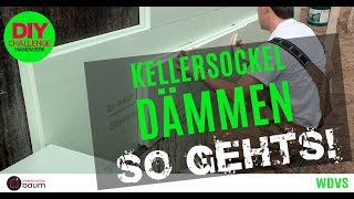 Kellersockel Dämmen Anleitung Ratgeber Selber machen