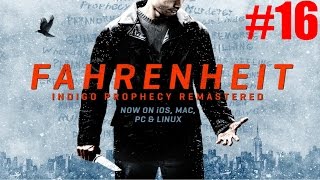 Fahrenheit (Indigo Prophecy) Remastered Walkthrough #16 - Protect My Family | CenterStrain01