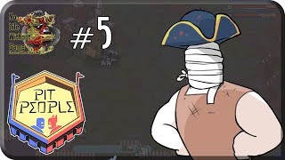 Pit People[#5] - Свобода или смерть (Прохождение на русском(Без комментариев))