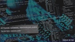 Python Görsel Programlama Tkinter Part #2 - Label ve Özellikleri