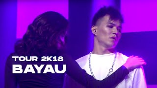 JUZ TOUR 2k18 - Bayau [NINETY ONE]