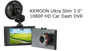 KKMOON Ultra Slim 3 inch 1080P HD Car Dash DVR review