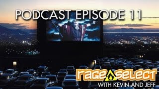 Rage Select Podcast Episode 11 - Kevin and Jeff answer your questions!