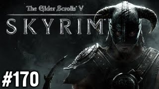 Stephen Plays: Skyrim #170