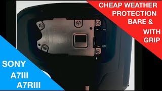 sony a7iii / a7r iii cheap weather sealing and grip
