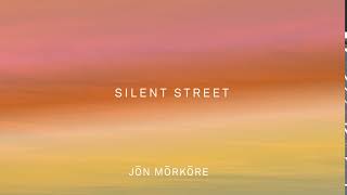 Jón Mørkøre - Silent Street