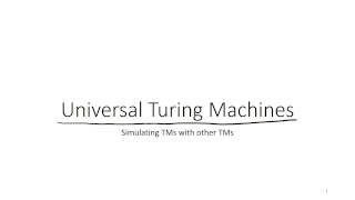 [10a-2] Universal Turing Machines (COMP2270 2017)