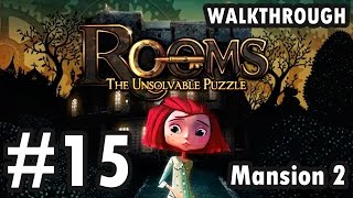 Rooms: The Unsolvable Puzzle - Mansion 2 - Level 15 (Walkthrough)