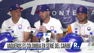 Vaqueros rumbo a Puerto Rico para representar a Colombia en Serie del Caribe