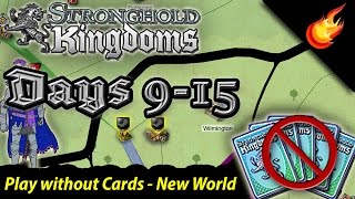 Stronghold Kingdoms - No Cards - Days 9 to 15 - Age 1