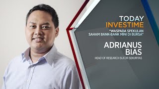 Waspada Spekulan Saham Bank-Bank Mini Di Bursa